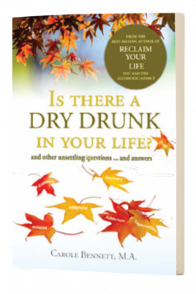 Is There a Dry Drunk in Your Life?