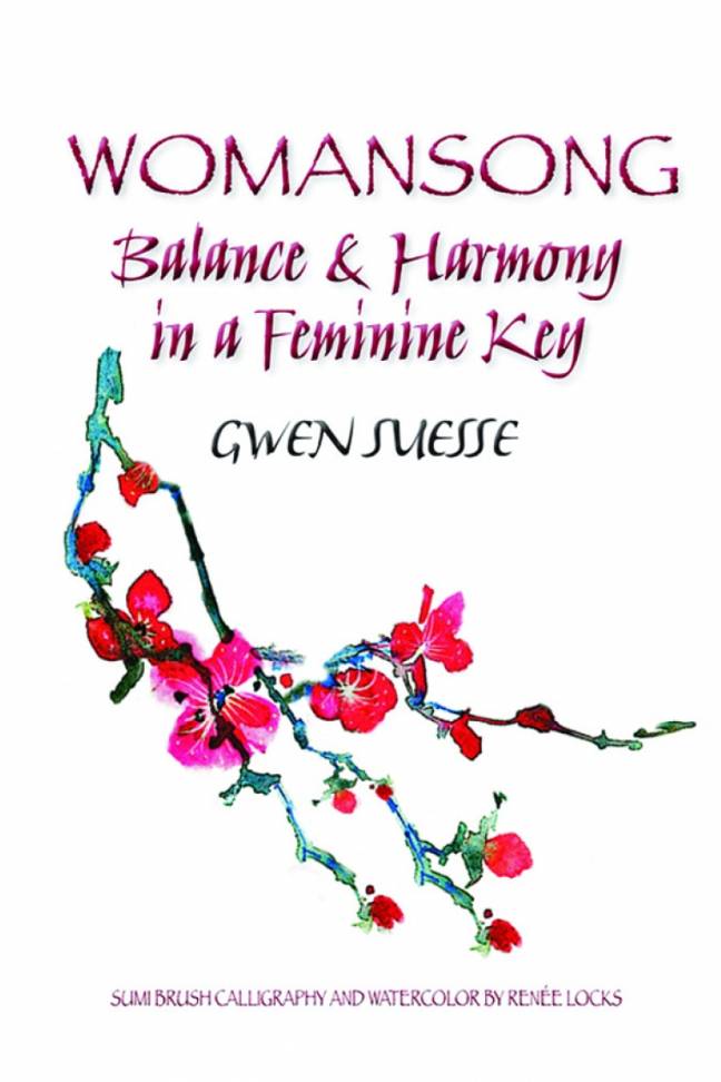 Womansong — Balance & Harmony in the Feminine Key - Ebook