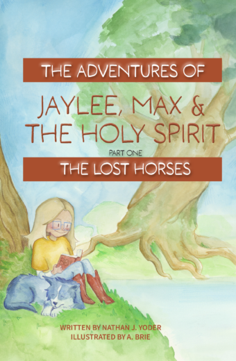 The Adventures of Jaylee, Max & the Holy Spirit